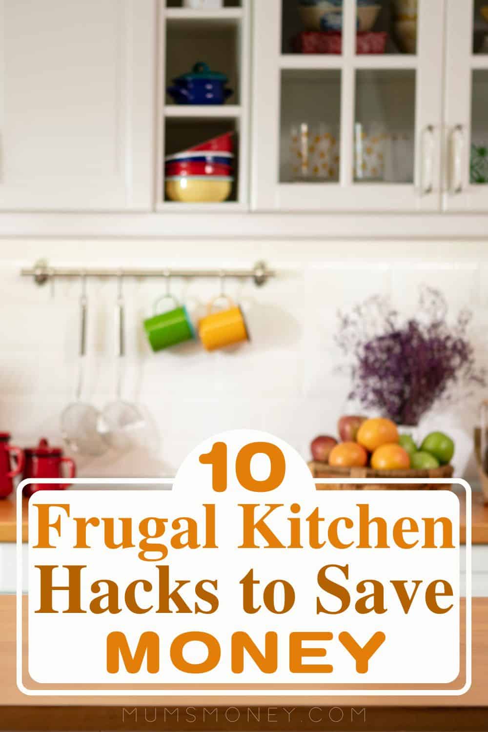 Frugal Kitchen Hacks to Save Money