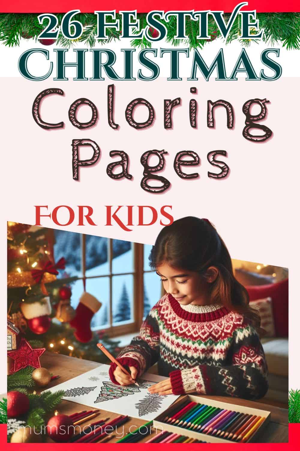 A girl coloring a coloring page with Chrismas decorations on background