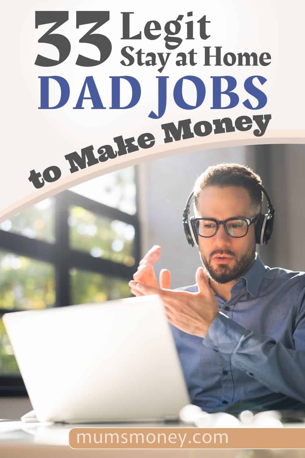 Stay at Home Dad Jobs to Make Money