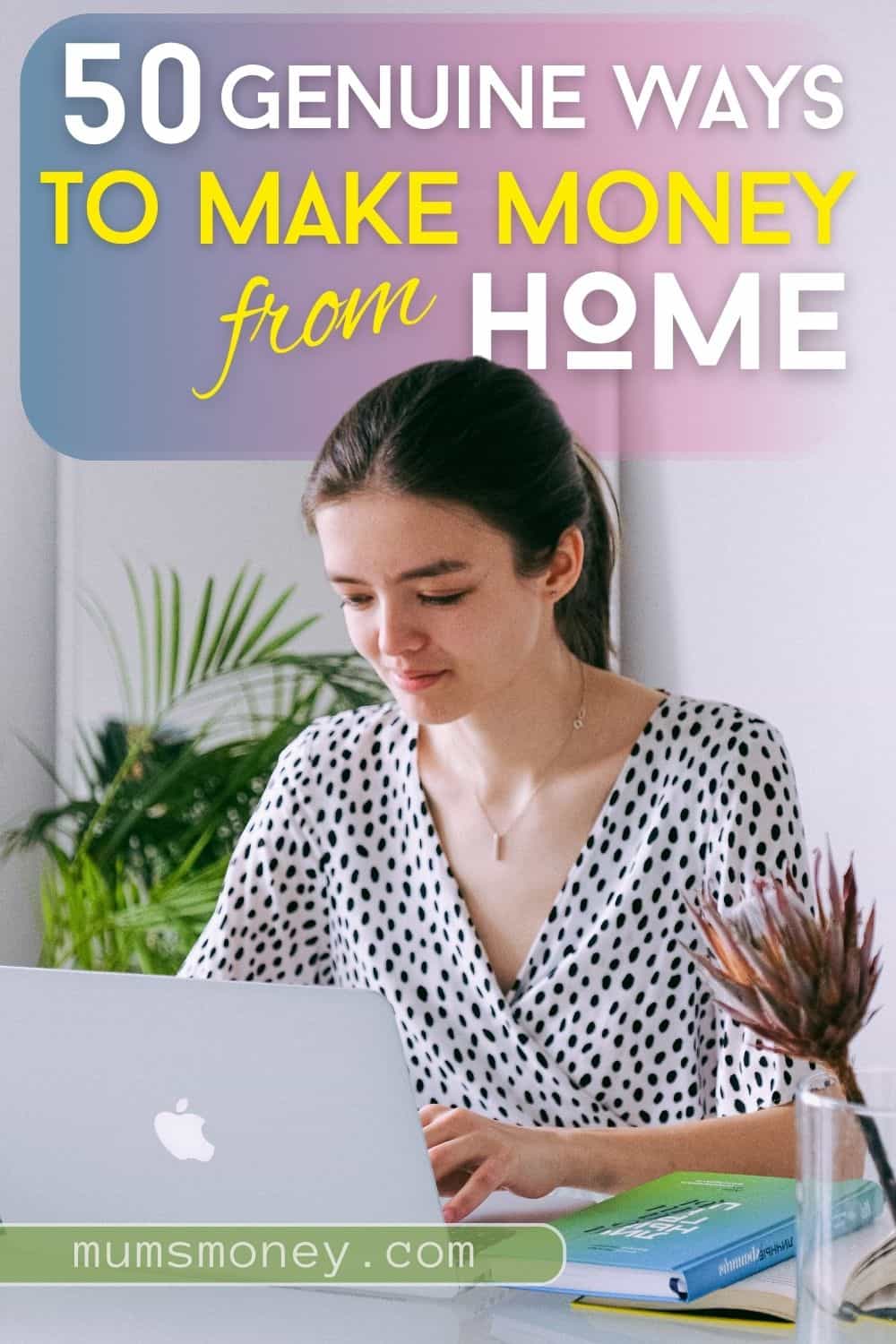 Genuine Ways To Make Money From Home 