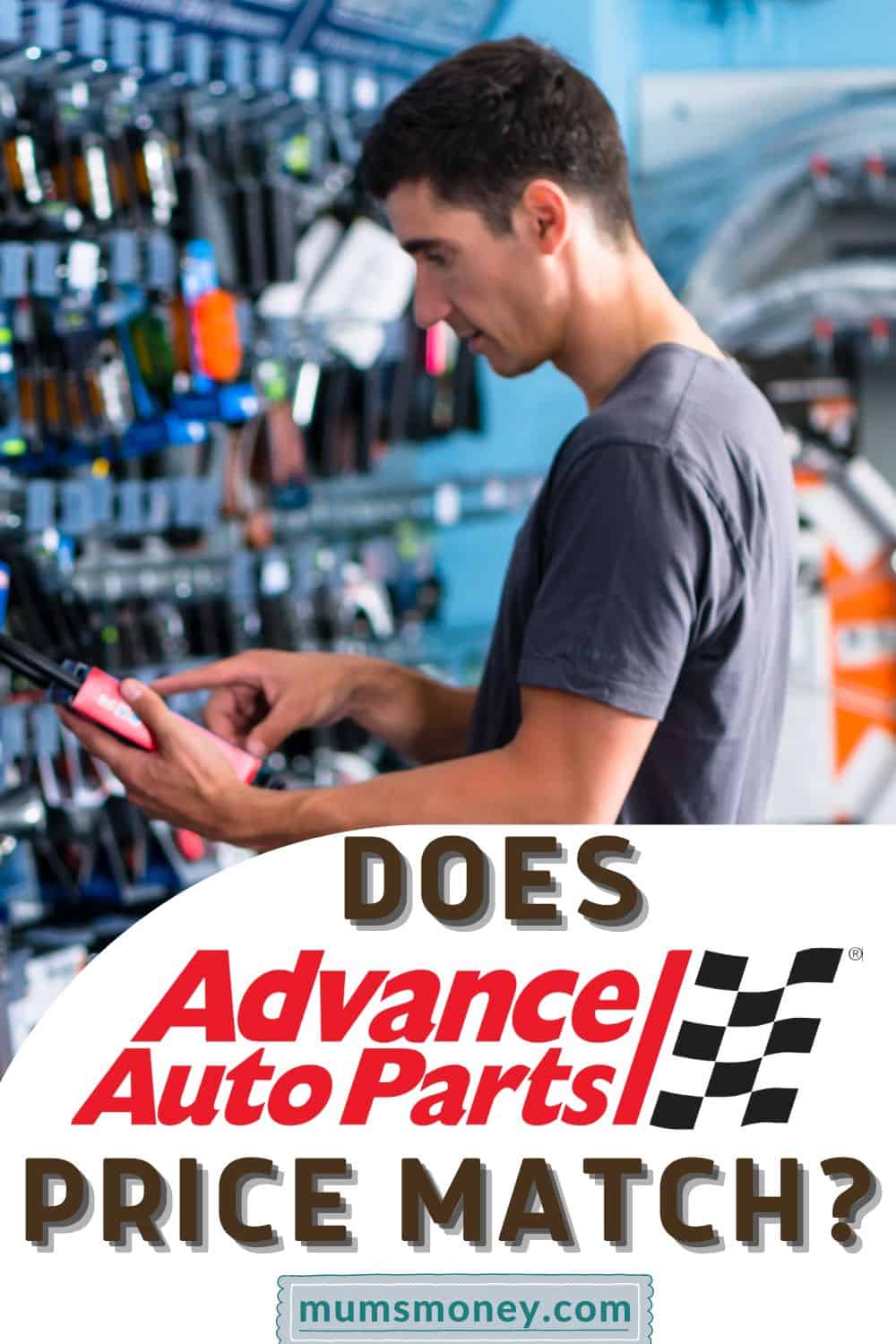 A man checking a product from an auto store with text overlays that read Does Advanced Auto Parts Price Match
